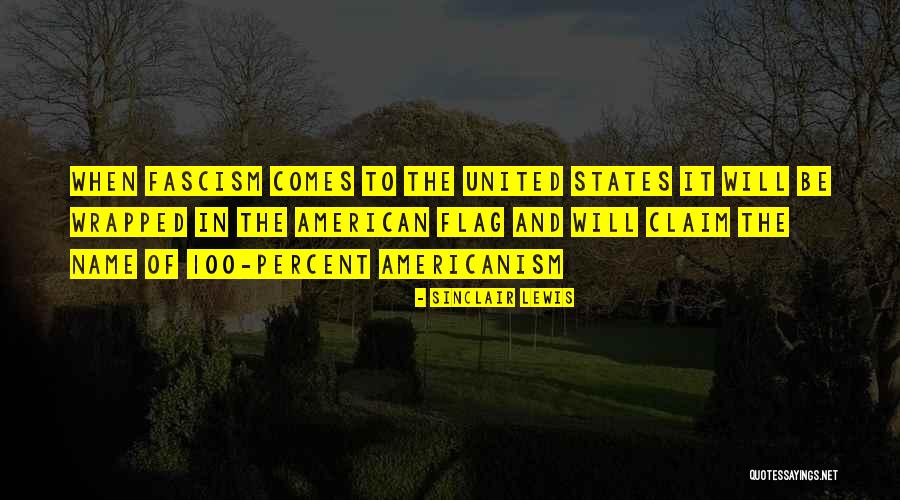 Sinclair Lewis Fascism Quotes By Sinclair Lewis Sinclair Lewis Fascism Quotes By Sinclair Lewis