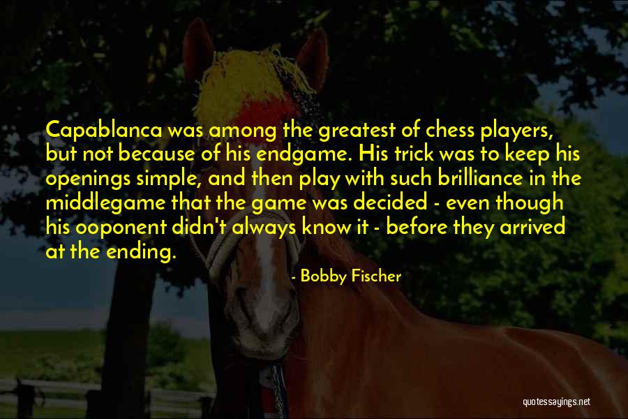 Sinclair Lewis It Cant Happen Here Quotes By Bobby Fischer Sinclair Lewis It Cant Happen Here Quotes By Bobby Fischer