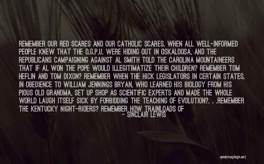Sinclair Lewis It Cant Happen Here Quotes By Sinclair Lewis Sinclair Lewis It Cant Happen Here Quotes By Sinclair Lewis