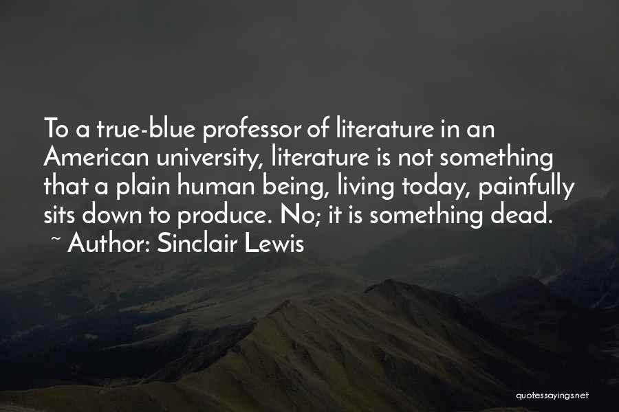 Sinclair Lewis Quotes 1508118