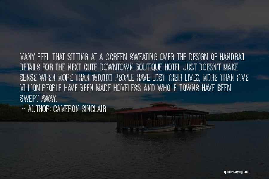 Sinclair Quotes By Cameron Sinclair