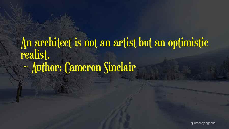 Sinclair Quotes By Cameron Sinclair