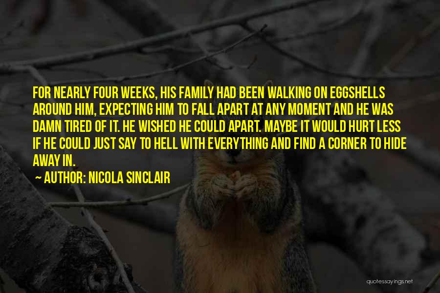 Sinclair Quotes By Nicola Sinclair