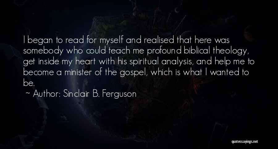 Sinclair Quotes By Sinclair B. Ferguson