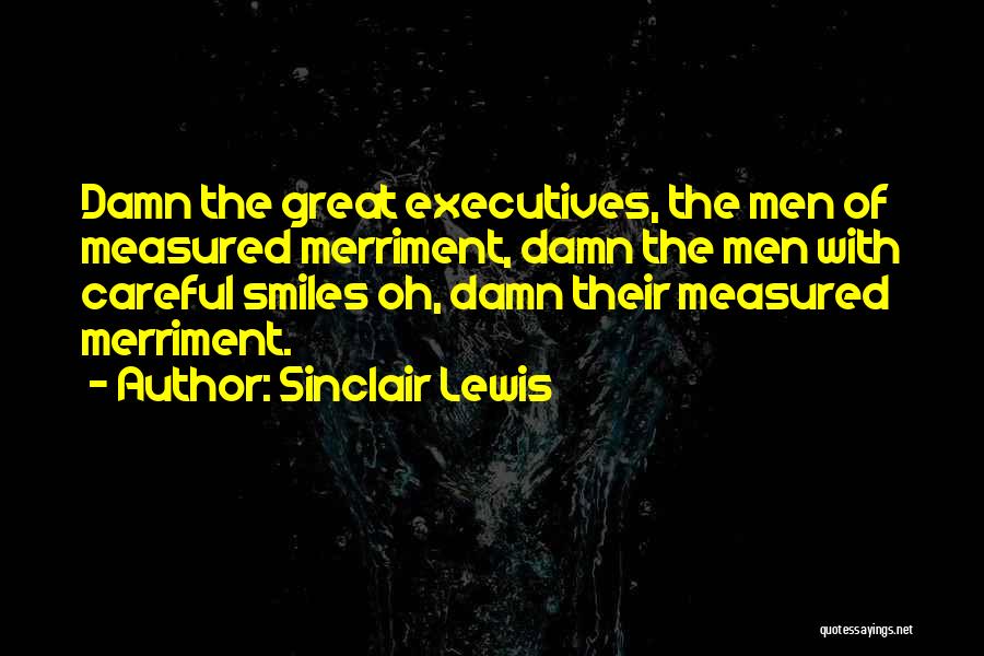 Sinclair Quotes By Sinclair Lewis