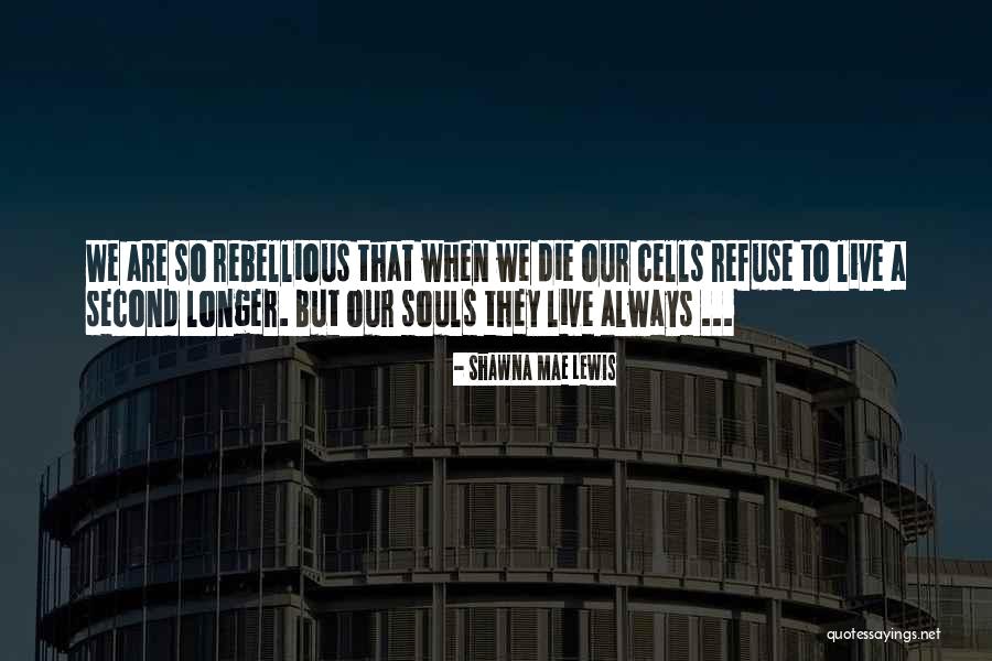 Sincrona O Quotes By Shawna Mae Lewis Sincrona O Quotes By Shawna Mae Lewis