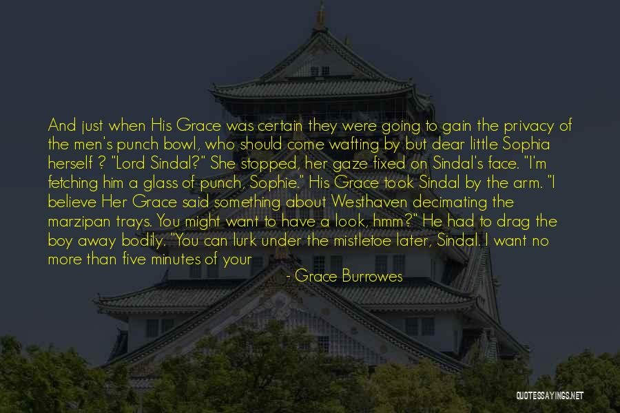 Sindal Quotes By Grace Burrowes Sindal Quotes By Grace Burrowes