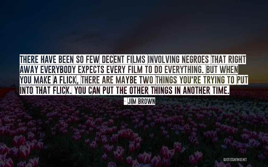 Sindello Quotes By Jim Brown Sindello Quotes By Jim Brown