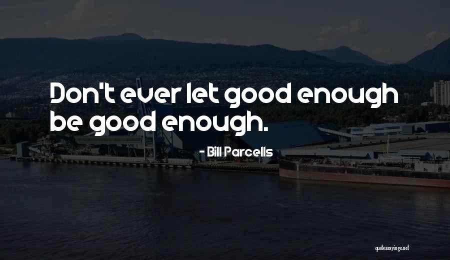 Sindicalistas Definicion Quotes By Bill Parcells Sindicalistas Definicion Quotes By Bill Parcells