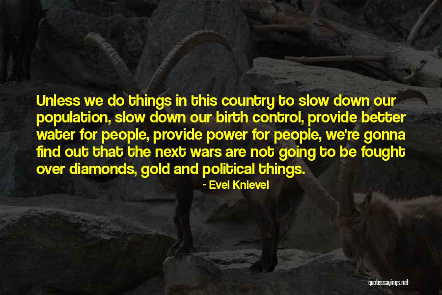 Sindicalistas Son Quotes By Evel Knievel Sindicalistas Son Quotes By Evel Knievel
