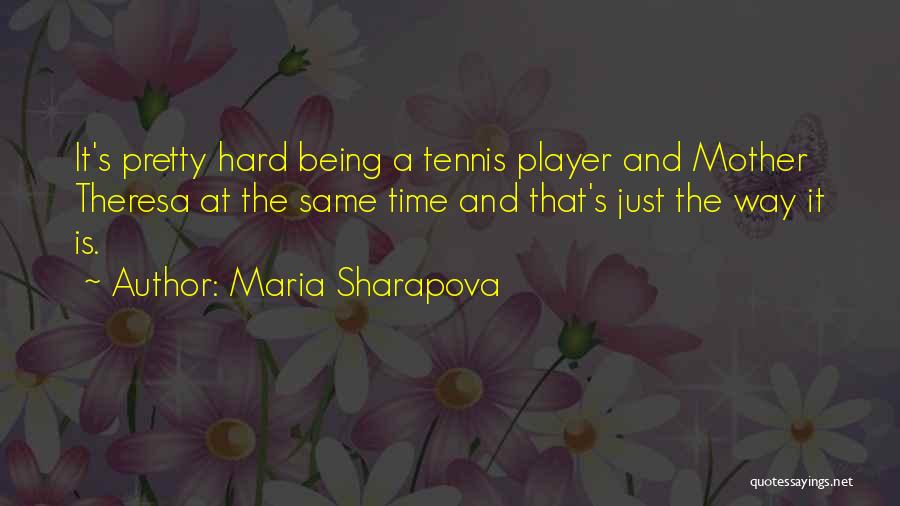 Sindicalizacion Quotes By Maria Sharapova