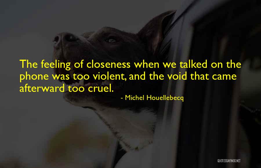 Sindikati Mupa Quotes By Michel Houellebecq Sindikati Mupa Quotes By Michel Houellebecq