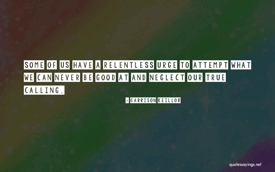 Sindirim Enzimi Quotes By Garrison Keillor Sindirim Enzimi Quotes By Garrison Keillor