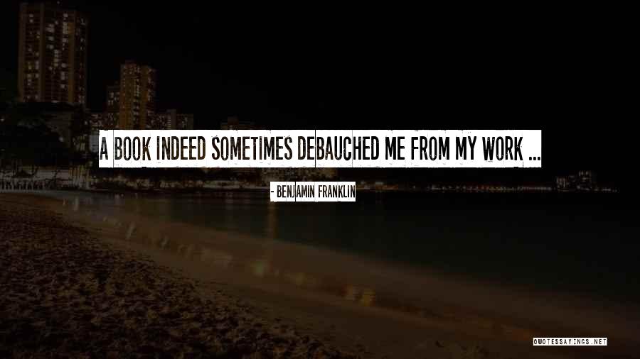Sindoni Quotes By Benjamin Franklin Sindoni Quotes By Benjamin Franklin