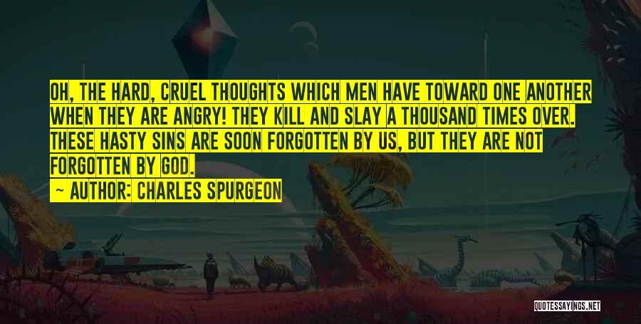 Sin'dorei Quotes By Charles Spurgeon