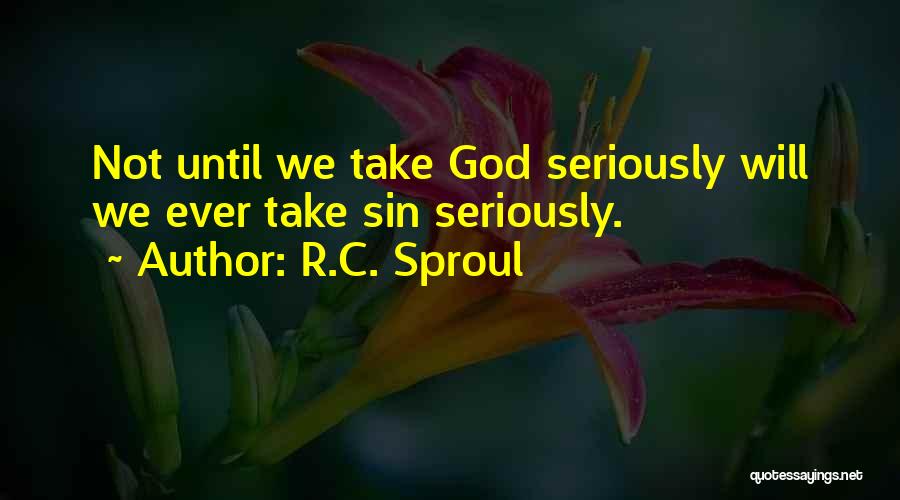 Sin'dorei Quotes By R.C. Sproul