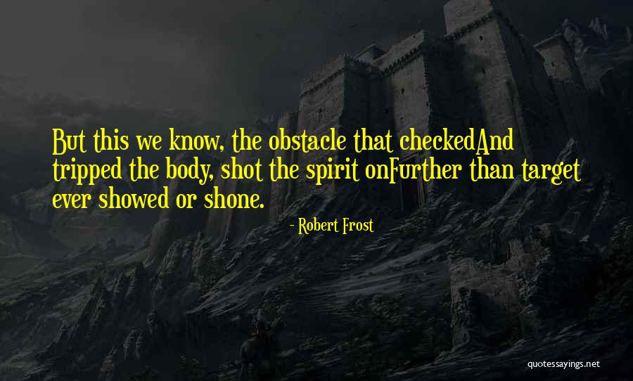 Sindsdien Quotes By Robert Frost Sindsdien Quotes By Robert Frost