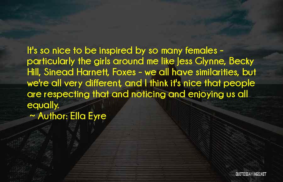 Sinead Quotes By Ella Eyre
