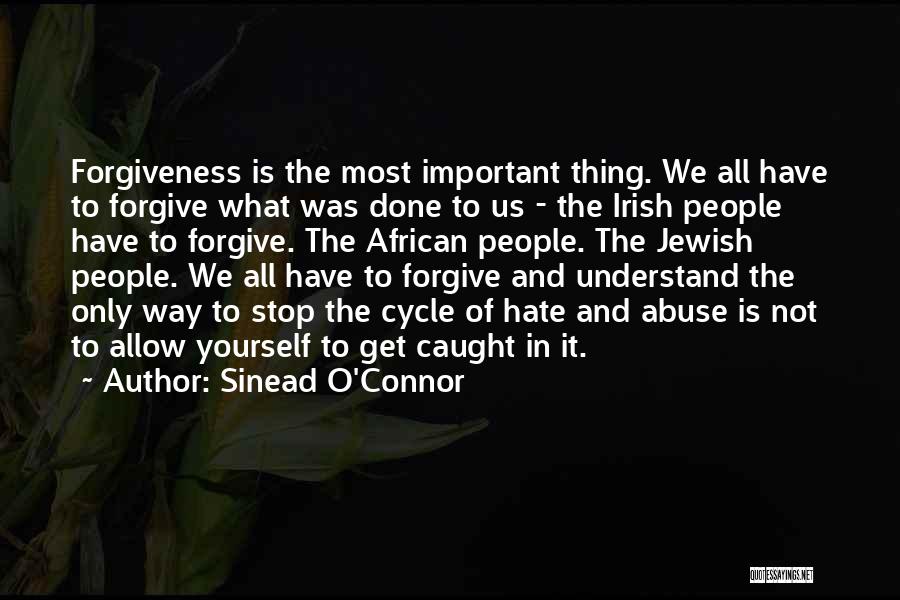 Sinead Quotes By Sinead O'Connor