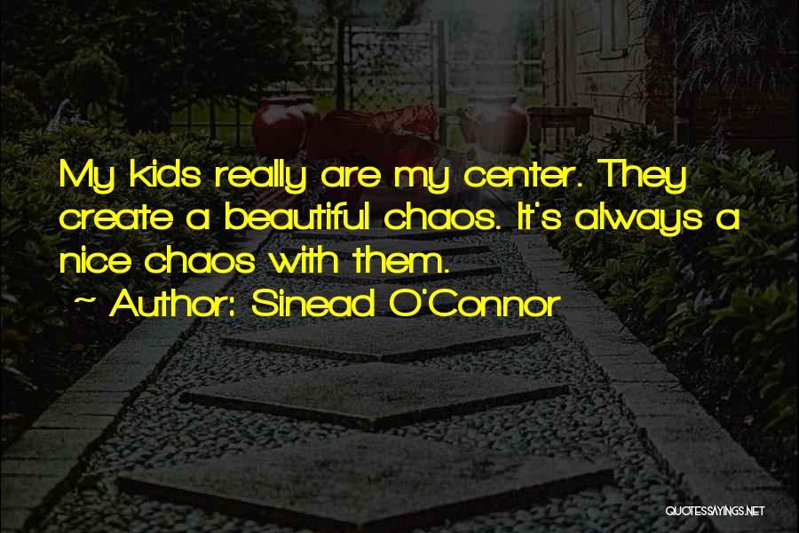 Sinead Quotes By Sinead O'Connor