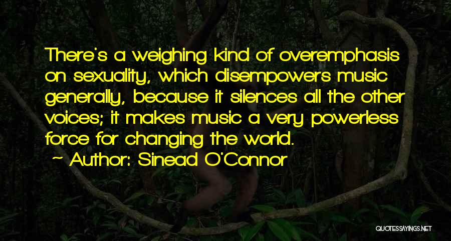 Sinead Quotes By Sinead O'Connor