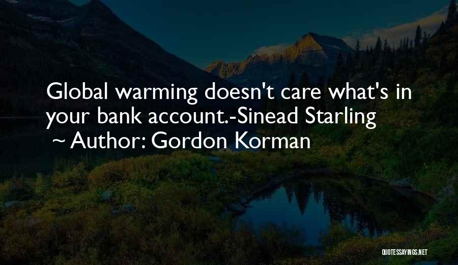 Sinead Starling Quotes By Gordon Korman