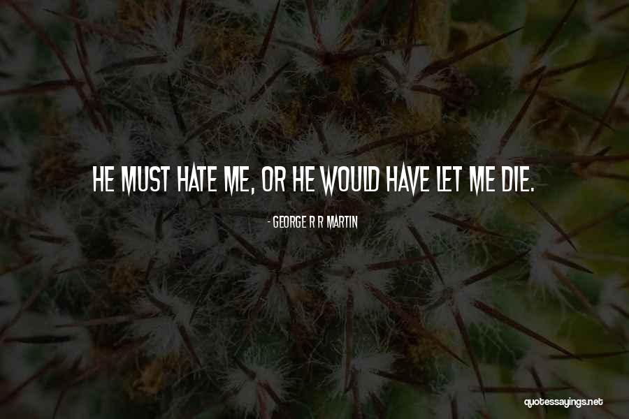 Sinedusa Quotes By George R R Martin
