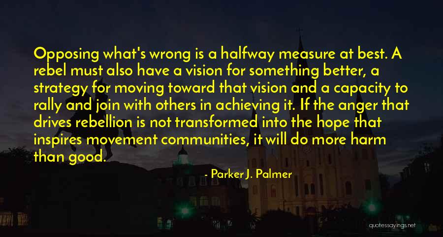 Sinek Partners Quotes By Parker J. Palmer