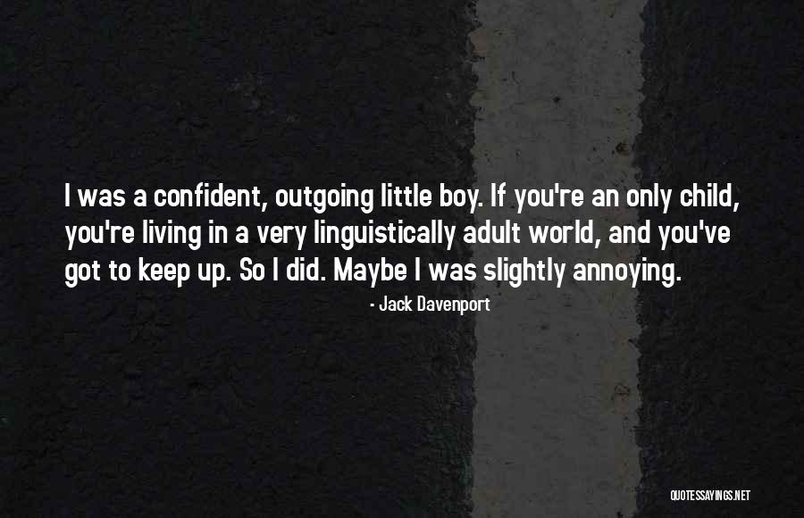 Sineklerin Quotes By Jack Davenport Sineklerin Quotes By Jack Davenport