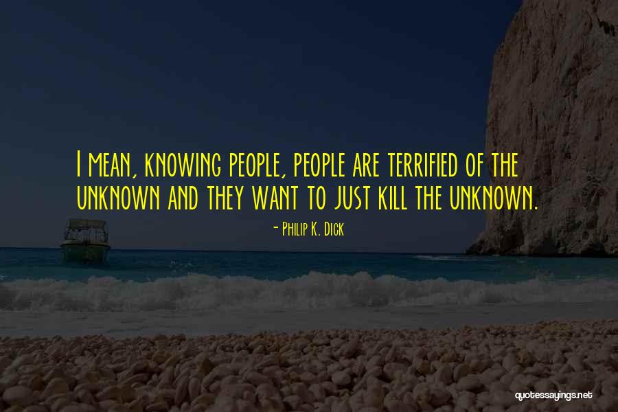 Sineklerin Quotes By Philip K. Dick Sineklerin Quotes By Philip K. Dick