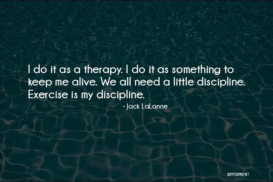Sinemada Olan Quotes By Jack LaLanne Sinemada Olan Quotes By Jack LaLanne