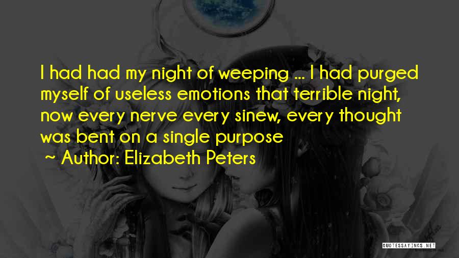 Sinew Quotes By Elizabeth Peters