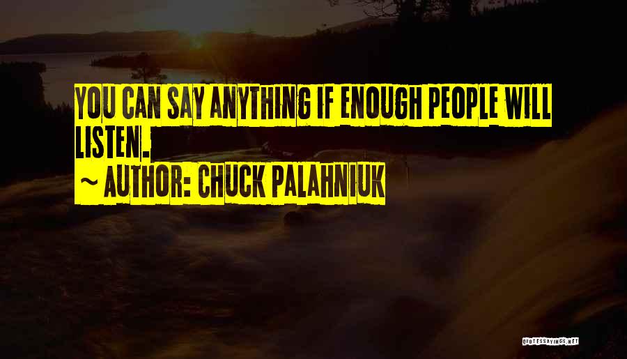 Sinews Pronunciation Quotes By Chuck Palahniuk