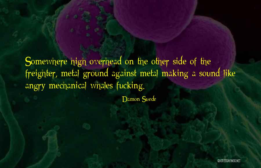 Sinfonolas Quotes By Damon Suede Sinfonolas Quotes By Damon Suede