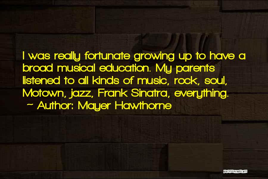 Sinford Quotes By Mayer Hawthorne