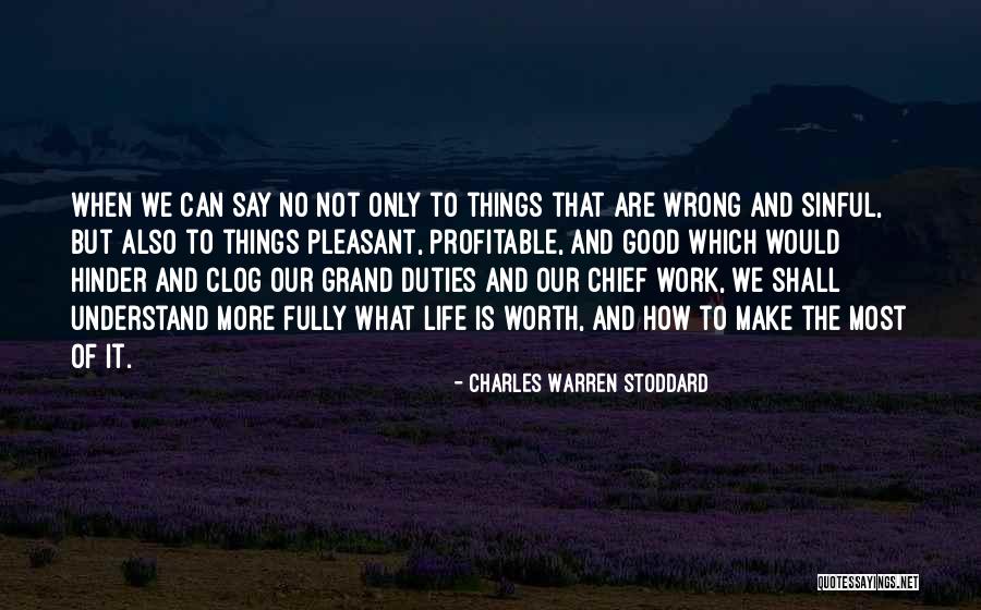 Sinful Life Quotes By Charles Warren Stoddard Sinful Life Quotes By Charles Warren Stoddard