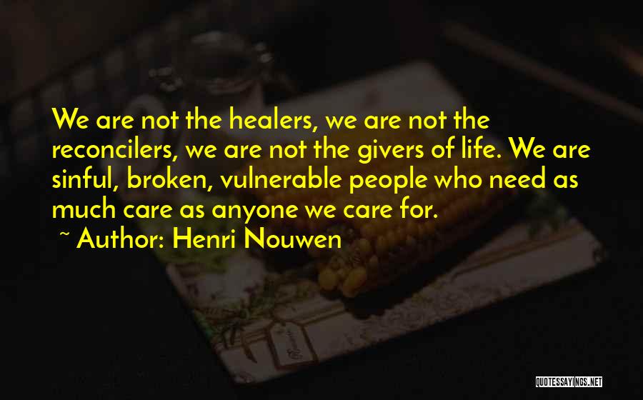 Sinful Life Quotes By Henri Nouwen