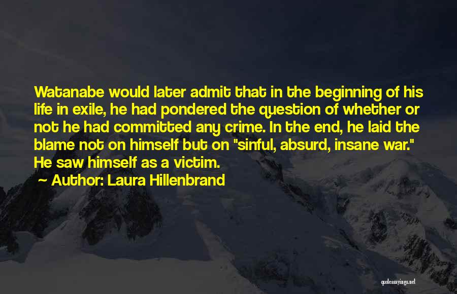 Sinful Life Quotes By Laura Hillenbrand