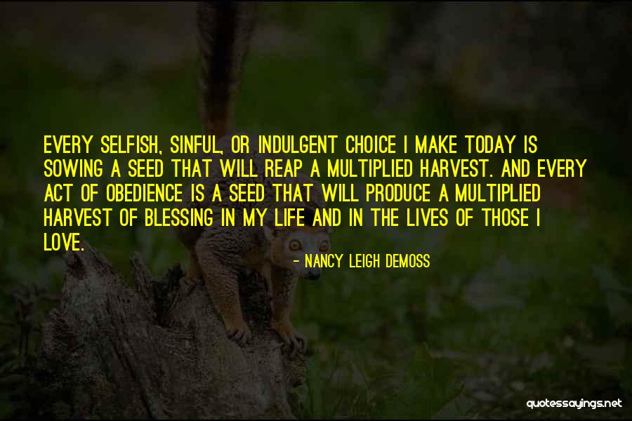 Sinful Life Quotes By Nancy Leigh DeMoss