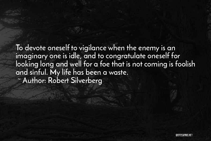 Sinful Life Quotes By Robert Silverberg