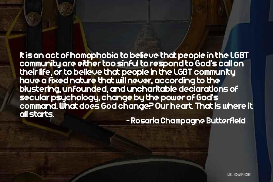 Sinful Life Quotes By Rosaria Champagne Butterfield