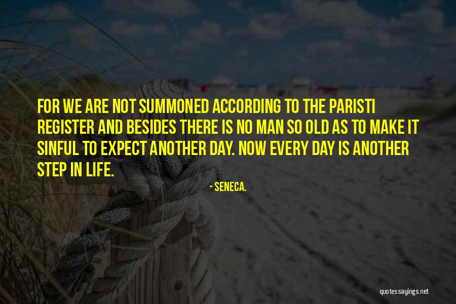 Sinful Life Quotes By Seneca.