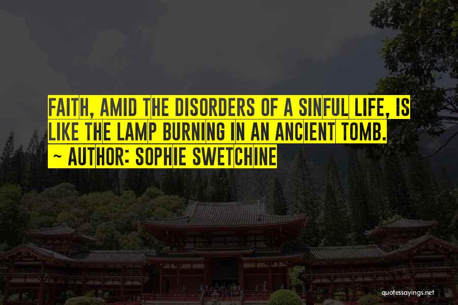 Sinful Life Quotes By Sophie Swetchine