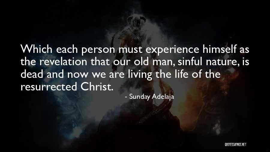 Sinful Life Quotes By Sunday Adelaja