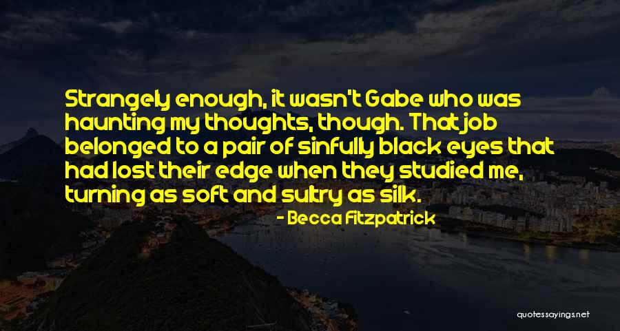Sinfully Yours Quotes By Becca Fitzpatrick Sinfully Yours Quotes By Becca Fitzpatrick