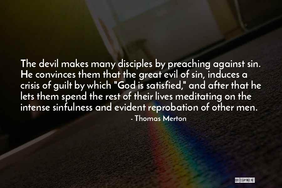 Sinfulness Of Sin Quotes By Thomas Merton Sinfulness Of Sin Quotes By Thomas Merton