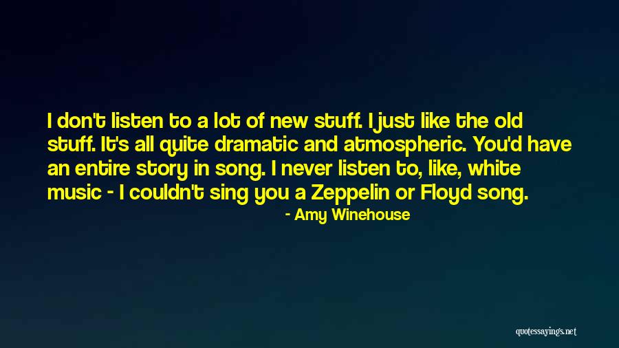 Sing A New Song Quotes By Amy Winehouse