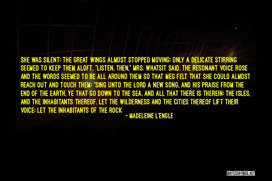 Sing A New Song Quotes By Madeleine L'Engle Sing A New Song Quotes By Madeleine L'Engle
