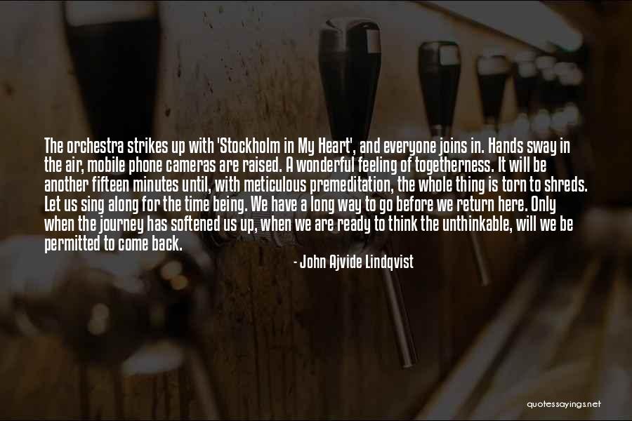 Sing Along Everyone Quotes By John Ajvide Lindqvist Sing Along Everyone Quotes By John Ajvide Lindqvist