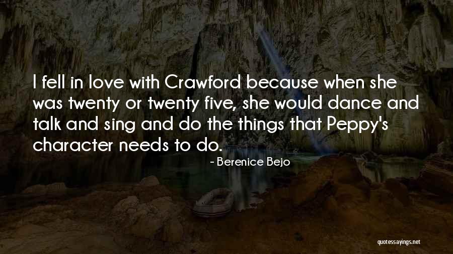 Sing Dance Love Quotes By Berenice Bejo